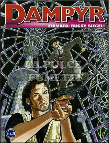 DAMPYR # 139: FIRMATO: BUGSY SIEGEL!